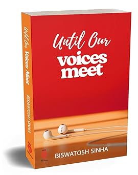 Until Our Voices Meet